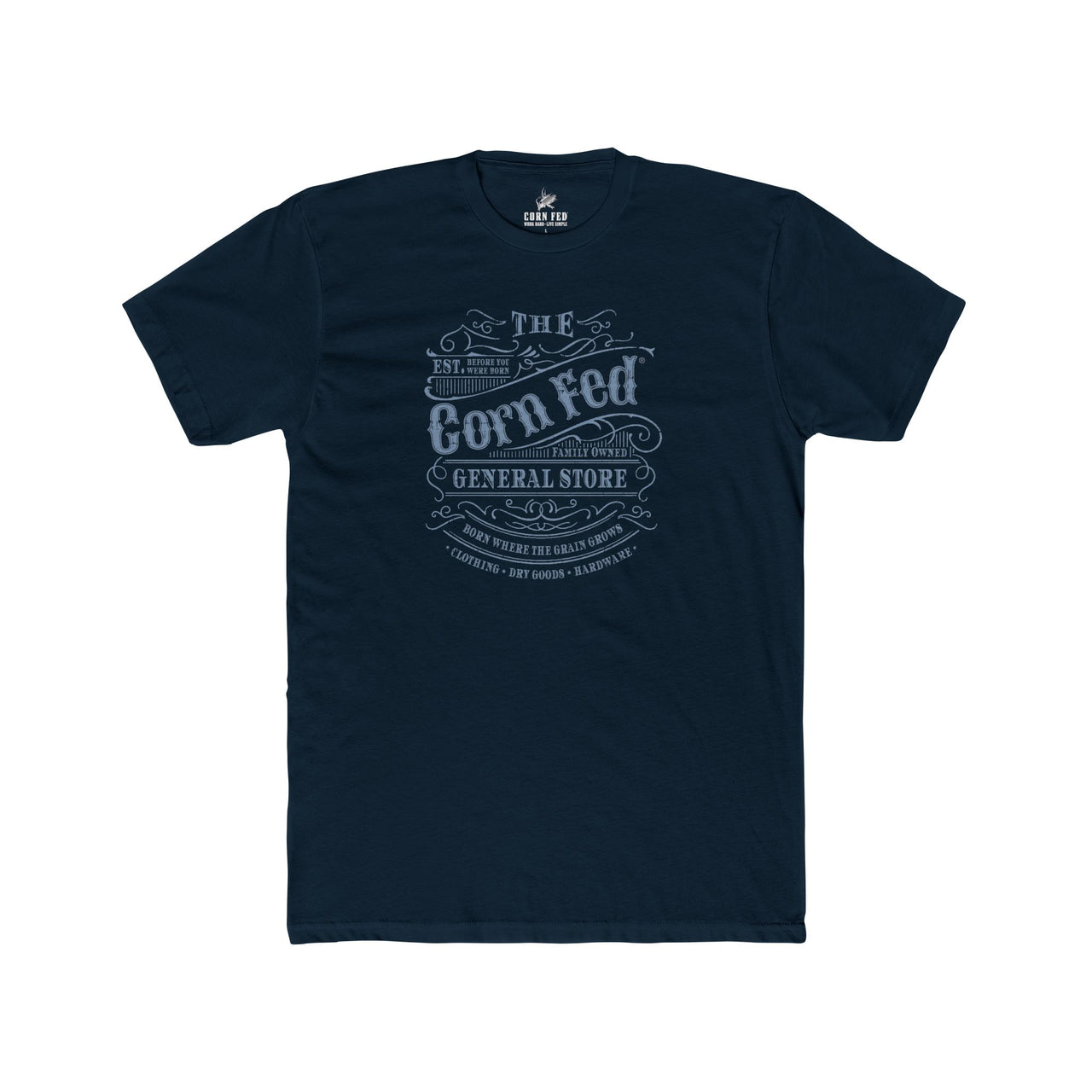 Corn Fed General - Premium Basic Tee - Classic fit. Ultra-soft 100% Premium Cotton. Built for everyday wear.