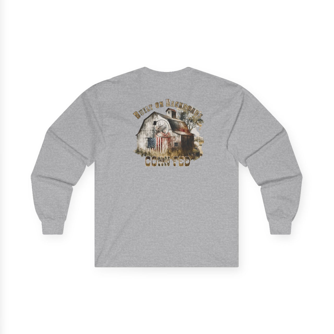 Built on Back Roads Long Sleeve T-Shirt - 100% Preshrunk Cotton, Comfort